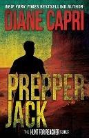 Prepper Jack: The Hunt for Jack Reacher Series - Diane Capri - cover