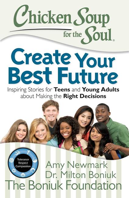 Chicken Soup for the Soul: Create Your Best Future