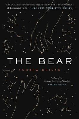 The Bear - Andrew Krivak - cover