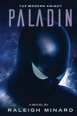Paladin: The Modern Knight - Raleigh Minard - cover