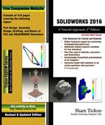 SOLIDWORKS 2016: A Tutorial Approach, 3rd Edition