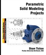 Parametric Solid Modeling Projects