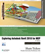 Exploring Autodesk Revit 2018 for MEP, 5th Edition
