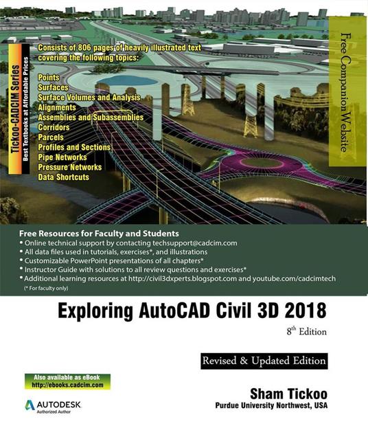 Exploring AutoCAD Civil 3D 2018 - Cadcim Technologies,Prof Sham Tickoo Purdue Univ - cover