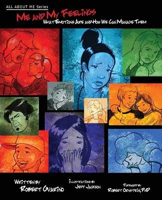 Me and My Feelings: What Emotions Are and How We Can Manage Them - Robert Guarino - cover