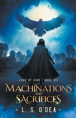 Machinations and Sacrifices - L S O'Dea - cover