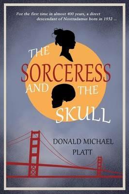 The Sorceress and The Skull - Donald Michael Platt - cover