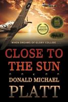Close to The Sun