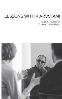 Lessons with Kiarostami - Abbas Kiarostami - cover