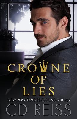 Crowne of Lies: A Marriage of Convenience Romance - CD Reiss - cover