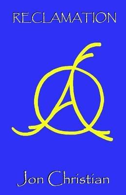 Reclamation - Jon Christian - cover