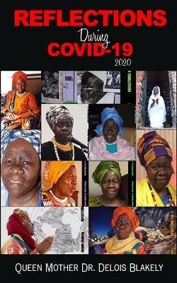 Reflections During COVID-19 2020 - Delois Blakely - cover