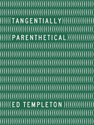 Ed Templeton - Tangentially Parenthetical - cover