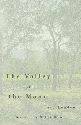 The Valley of the Moon - Jack London - cover