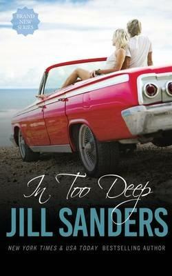 In Too Deep - Jill Sanders - cover