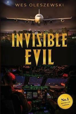 Invisible Evil - Wes Oleszewski - cover