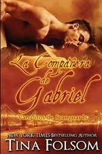 La Companera de Gabriel (Vampiros de Scanguards 3)