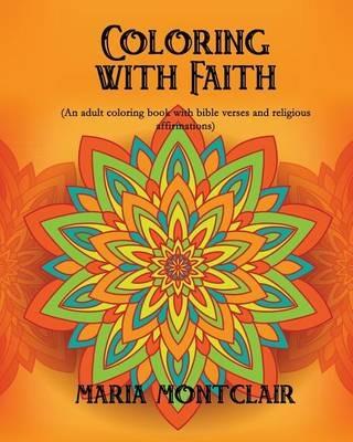 Coloring with Faith - Maria Montclair - cover