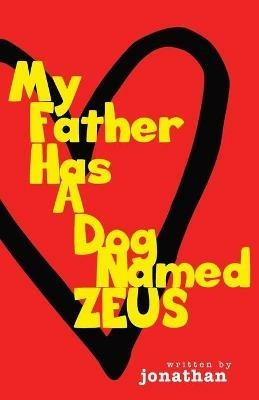 My Father Has A Dog Named Zeus - Jonathan - cover