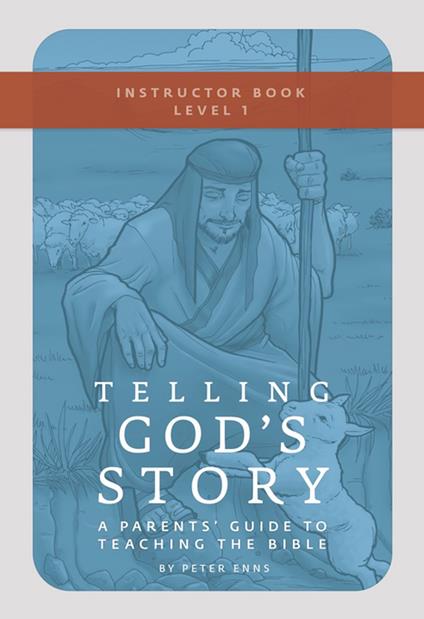 Telling God's Story, Year One: Meeting Jesus