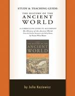 Study and Teaching Guide: The History of the Ancient World