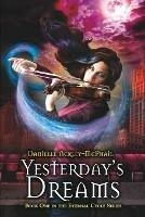 Yesterday's Dreams - Danielle Ackley-McPhail - cover