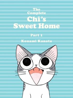 The Complete Chi's Sweet Home Vol. 1 - Kanata Konami - cover