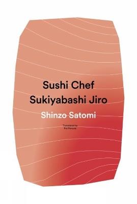 Sushi Chef: Sukiyabashi Jiro - Shinzo Satomi - cover
