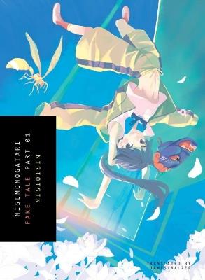 Nisemonogatari 1: Fake Tale - NisiOisiN - cover