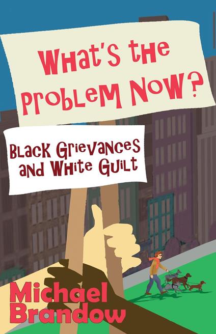 What's the Problem Now?