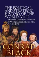 The Political and Strategic History of the World, Vol II