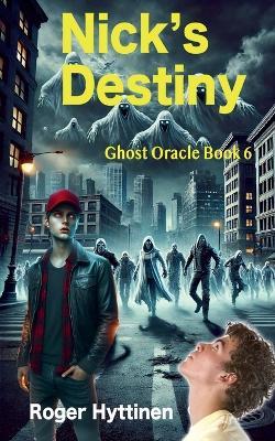 Nick's Destiny - Roger Hyttinen - cover