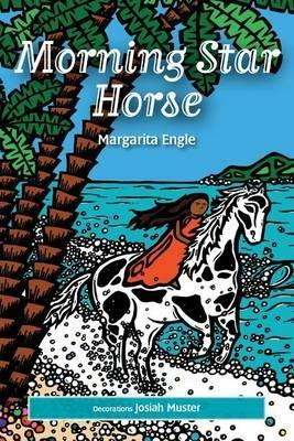 Morning Star Horse - Margarita Engle - cover