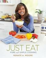 Just Eat: Pure and Simple Cooking