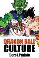 Dragon Ball Culture Volume 6: Gods
