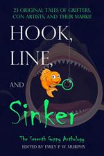 Hook, Line, and Sinker: The Seventh Guppy Anthology