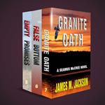 Seamus McCree Series Boxed Set II: Books 5-7 | Empty Promises | False Bottom | Granite Oath |