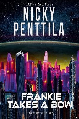 Frankie Takes a Bow - Nicky Penttila - cover