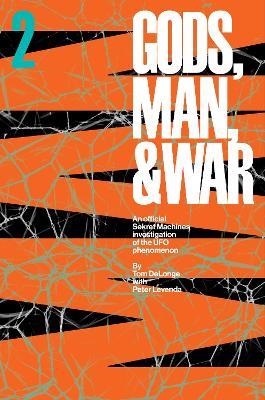 Sekret Machines: Man: Sekret Machines Gods, Man, and War Volume 2 - Tom DeLonge,Peter Levenda - cover