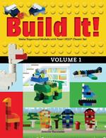 Build It! Volume 1: Make Supercool Models with Your LEGO® Classic Set