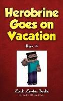 Herobrine Goes on Vacation