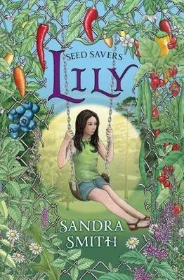 Seed Savers-Lily - Sandra Smith - cover