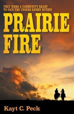 Prairie Fire - Kayt Peck - cover
