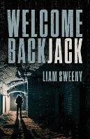 Welcome Back, Jack - Liam Sweeny - cover