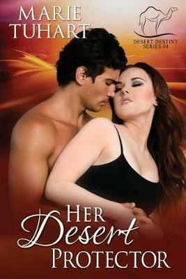 Her Desert Protector - Marie Tuhart - cover