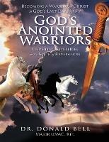 God's Anointed Warriors - Donald Bell - cover