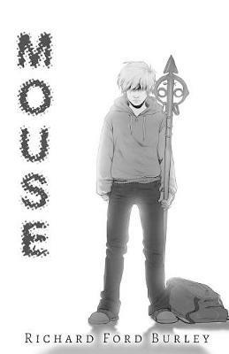 Mouse - Richard Ford Burley - cover