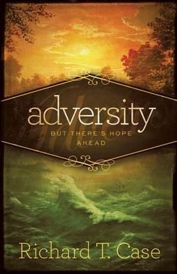 Adversity - Richard T Case - cover