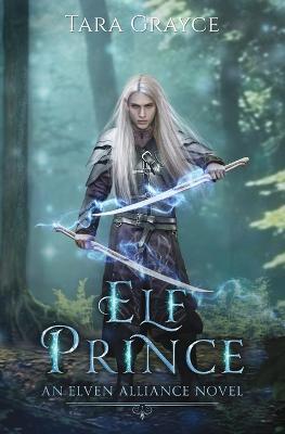 Elf Prince - Tara Grayce - cover