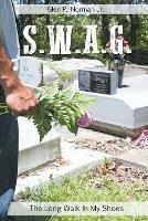 SWAG - The Long Walk In My Shoes - Glen P Norman - cover